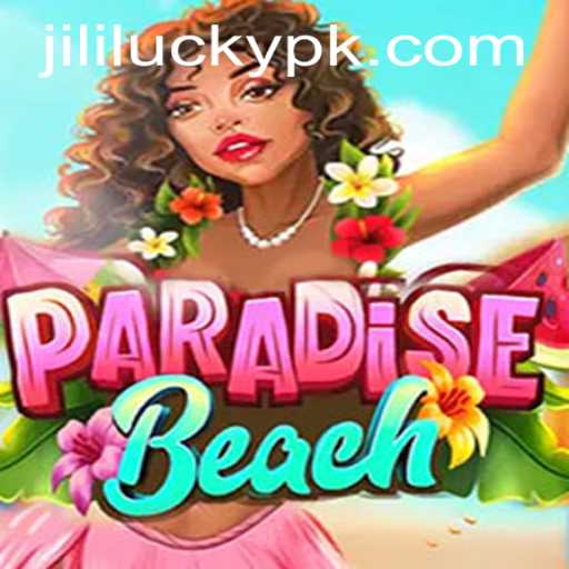 Exploring ParadiseBeach: A Dive into Jili Lucky Game World