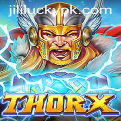 Exploring the Thrilling World of ThorX with Jili Lucky